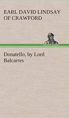 9783849522087: Donatello, by Lord Balcarres