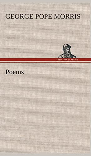 Poems (9783849522964) by Morris, George Pope
