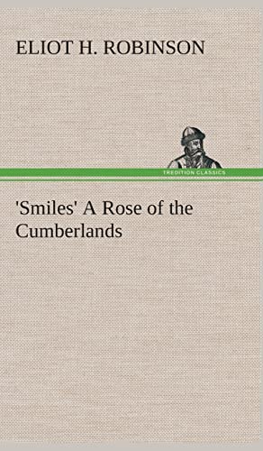 9783849523176: 'Smiles' A Rose of the Cumberlands