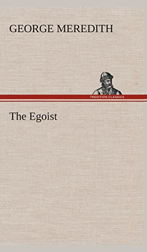 The Egoist (9783849524432) by Meredith, George