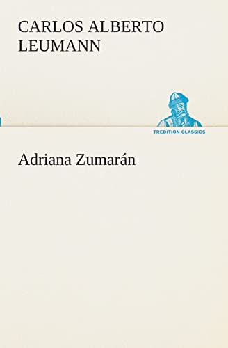 Stock image for Adriana Zumarn (Spanish Edition) for sale by Lucky's Textbooks