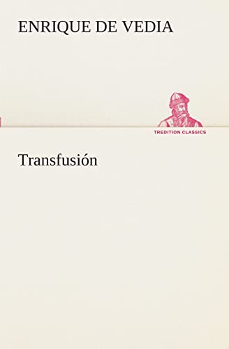 Stock image for Transfusin (Spanish Edition) for sale by Lucky's Textbooks