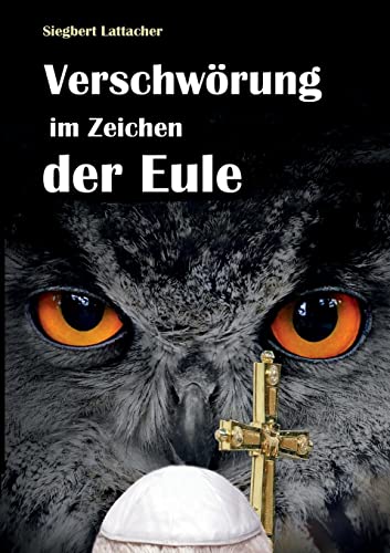 9783849526832: Verschwrung im Zeichen der Eule