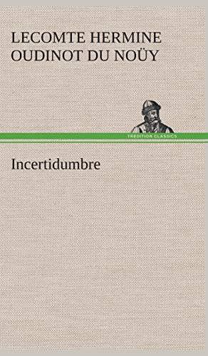 Stock image for Incertidumbre (Spanish Edition) for sale by Lucky's Textbooks