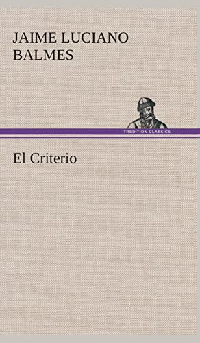 9783849527587: El Criterio (Spanish Edition)