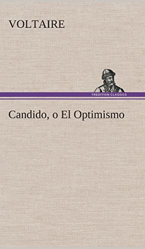 9783849528355: Candido, o El Optimismo (Spanish Edition)