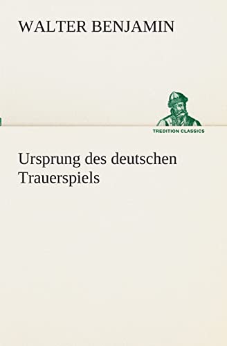 Imagen de archivo de Ursprung des deutschen Trauerspiels (German Edition) a la venta por Lucky's Textbooks