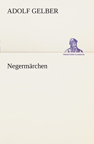 Stock image for Negermrchen (German Edition) for sale by Lucky's Textbooks