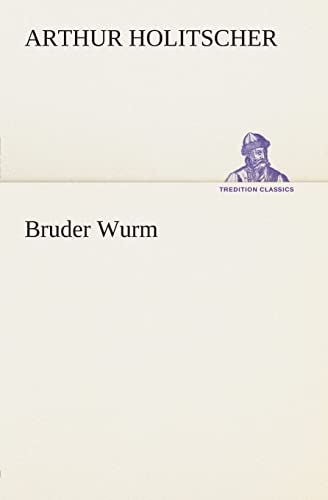 Imagen de archivo de Bruder Wurm (German Edition) a la venta por Lucky's Textbooks