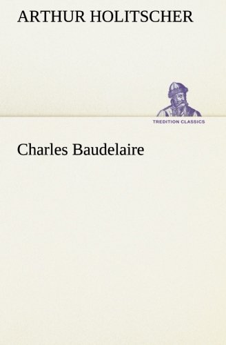 9783849530457: Charles Baudelaire (TREDITION CLASSICS)