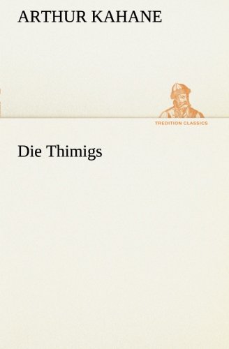 Imagen de archivo de Die Thimigs (German Edition) a la venta por Lucky's Textbooks