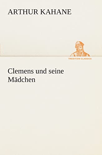 Stock image for Clemens und seine Mdchen (German Edition) for sale by Lucky's Textbooks