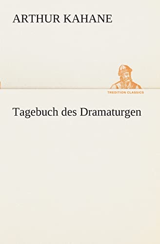 Imagen de archivo de Tagebuch des Dramaturgen (German Edition) a la venta por Lucky's Textbooks