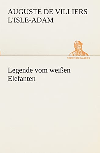 Stock image for Legende vom wei en Elefanten for sale by Ria Christie Collections