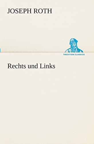 9783849531829: Rechts und Links (TREDITION CLASSICS)