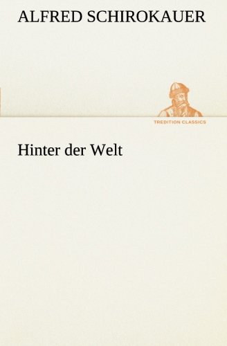 9783849531966: Hinter der Welt (TREDITION CLASSICS)