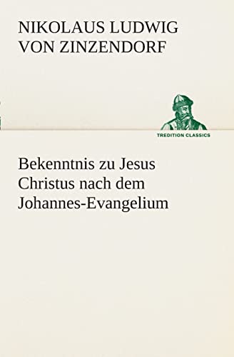 Beispielbild fr Bekenntnis zu Jesus Christus nach dem Johannes-Evangelium (German Edition) zum Verkauf von Lucky's Textbooks