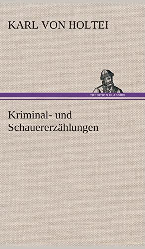 9783849534738: Kriminal- und Schauererzhlungen