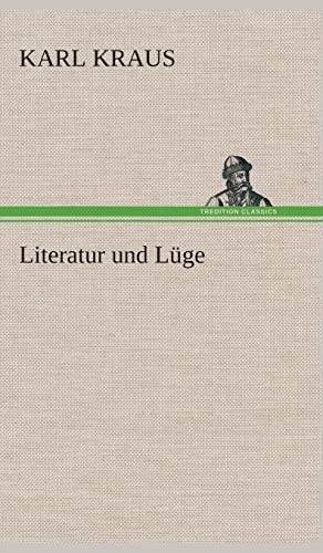 Literatur und LÃ¼ge (German Edition) (9783849535193) by Kraus, Karl