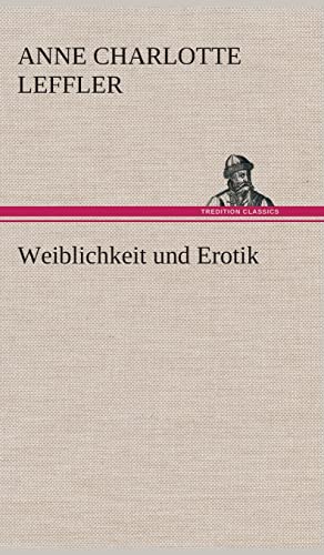 9783849535360: Weiblichkeit und Erotik (German Edition)