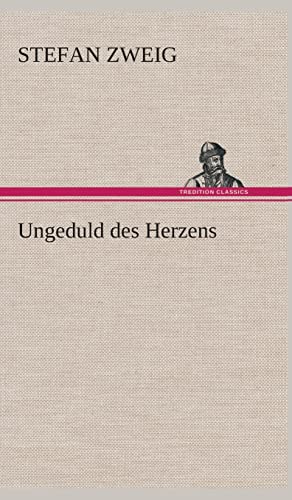 Ungeduld des Herzens (German Edition) (9783849537333) by Zweig, Stefan