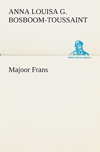 9783849538828: Majoor Frans (TREDITION CLASSICS)