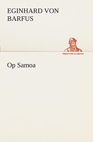 Imagen de archivo de Op Samoa (Dutch Edition) a la venta por Lucky's Textbooks