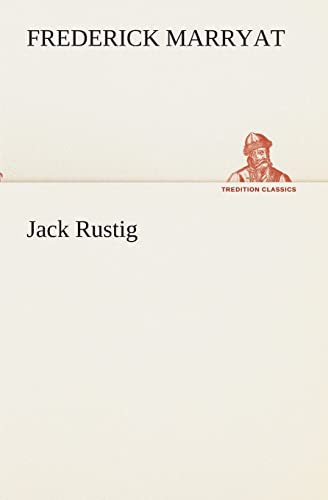 Jack Rustig (Dutch Edition) (9783849539481) by Marryat, Captain Frederick