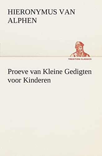 Imagen de archivo de Proeve van Kleine Gedigten voor Kinderen (Dutch Edition) a la venta por Lucky's Textbooks