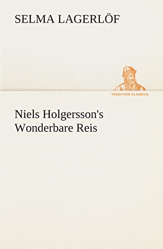Niels Holgersson's Wonderbare Reis (Dutch Edition) (9783849540845) by LagerlÃ¶f, Selma