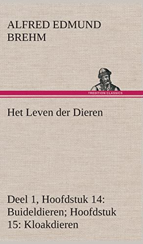 Het Leven der Dieren Deel 1, Hoofdstuk 14: Buideldieren; Hoofdstuk 15: Kloakdieren (Dutch Edition) (9783849541415) by Brehm, Alfred Edmund