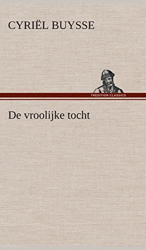 9783849541668: De vroolijke tocht