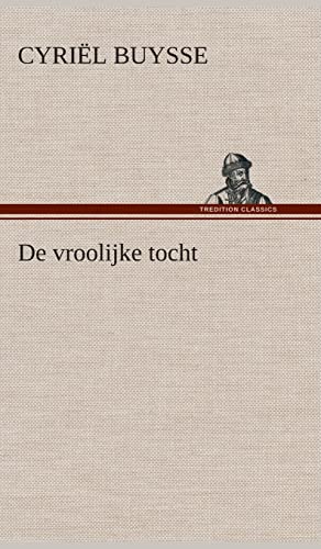 9783849541668: De vroolijke tocht (Dutch Edition)