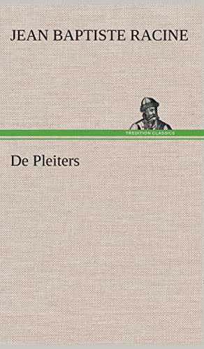 De Pleiters (Dutch Edition) (9783849542467) by Racine, Jean Baptiste