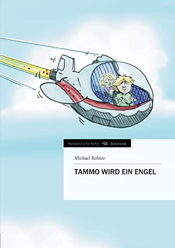 9783849544133: Tammo wird ein Engel