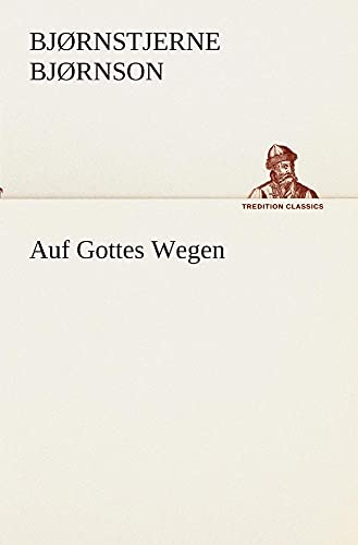 Stock image for Auf Gottes Wegen (German Edition) for sale by Lucky's Textbooks