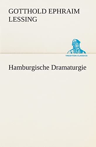 9783849546472: Hamburgische Dramaturgie (TREDITION CLASSICS)