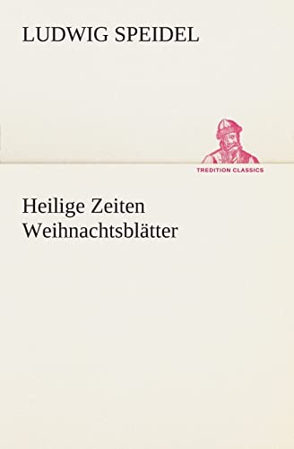 Stock image for Heilige Zeiten Weihnachtsbltter (German Edition) for sale by Lucky's Textbooks