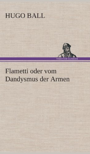 9783849548384: Flametti oder vom Dandysmus der Armen