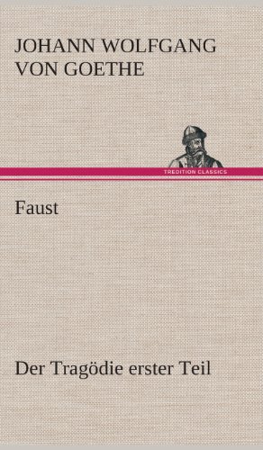 9783849548599: Faust: Der Tragdie erster Teil