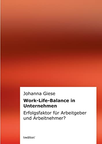 Beispielbild fr Work-Life-Balance in Unternehmen zum Verkauf von Chiron Media