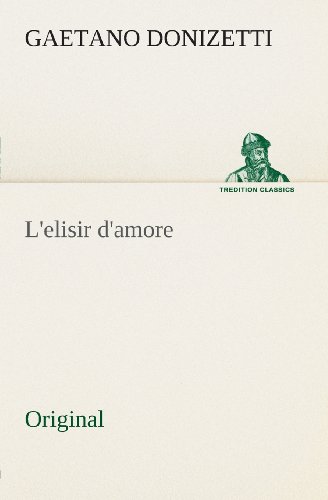 9783849554088: L'elisir d'amore: Original