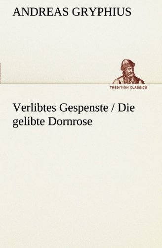 9783849554989: Verlibtes Gespenste / Die gelibte Dornrose