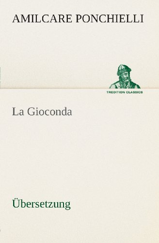 9783849557416: La Gioconda: bersetzung