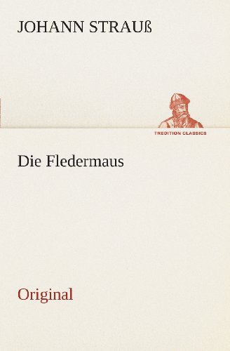 Stock image for Die Fledermaus: Original for sale by Reuseabook