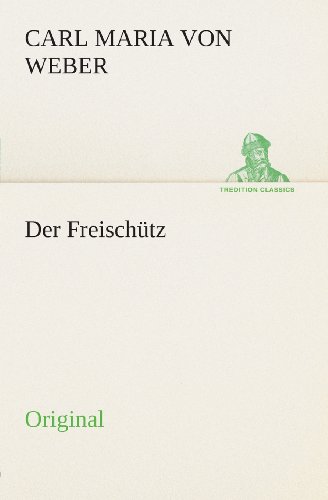 9783849559441: Der Freischtz: Original