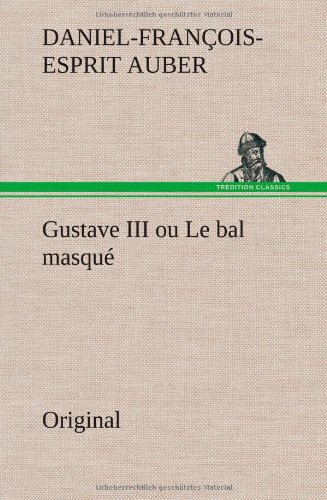 9783849559915: Gustave III ou Le bal masqu