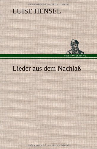 9783849562526: Lieder Aus Dem Nachlass