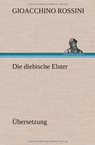 9783849564957: Die Diebische Elster