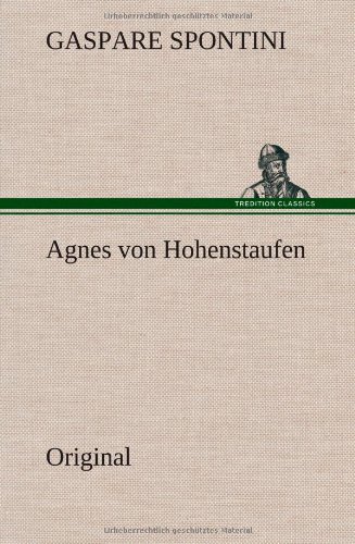 9783849565787: Agnes Von Hohenstaufen